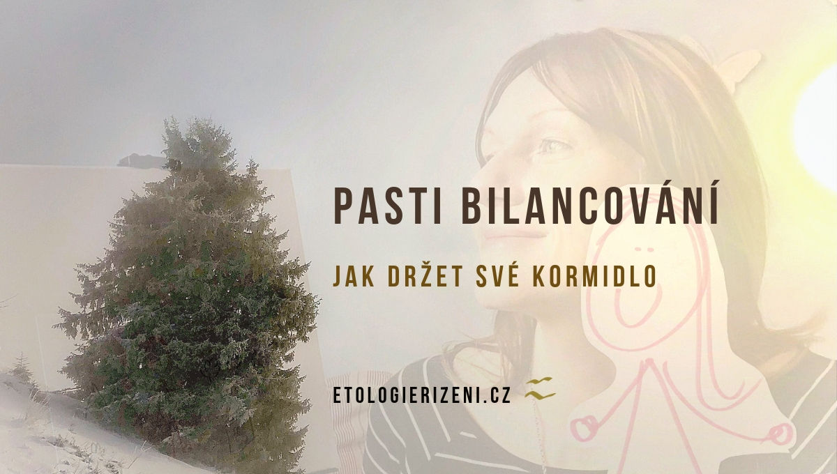 Osobní bilancování - Pohled zpět, pohled vpřed a rozhodnutí